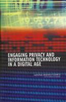Engaging Privacy and Information Technology in a Digital Age.