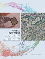 Future U. S. Workforce for Geospatial Intelligence.