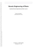 Genetic Engineering of Plants : Agricultural Research Opportunities and Policy Concerns.