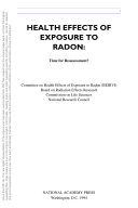 Health Effects of Exposure to Radon : Time for Reassessment?.