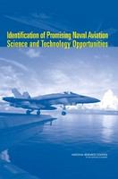 Identification of Promising Naval Aviation Science and Technology Opportunities.