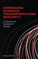 Improving Surface Transportation Security : A Research and Development Strategy.