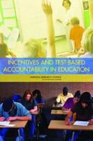 Incentives and Test-Based Accountability in Education.