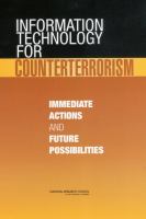 Information Technology for Counterterrorism : Immediate Actions and Future Possibilities.