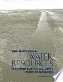 New Directions in Water Resources Planning for the U. S. Army Corps of Engineers.