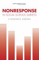Nonresponse in Social Science Surveys : A Research Agenda.