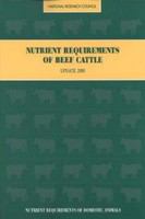 Nutrient Requirements of Beef Cattle : Seventh Revised Edition: Update 2000.