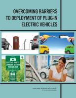 Overcoming Barriers to Deployment of Plug-In Electric Vehicles.