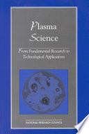 Plasma Science : From Fundamental Research to Technological Applications.