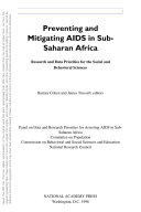 Preventing and Mitigating AIDS in Sub-Saharan Africa : Research and Data Priorities for the Social and Behavioral Sciences.