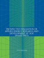 Prospective Evaluation of Applied Energy Research and Development at DOE (Phase Two).