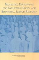 Protecting Participants and Facilitating Social and Behavioral Sciences Research.