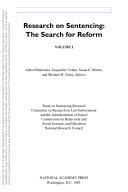 Research on Sentencing : The Search for Reform, Volume I.