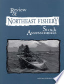 Review of Northeast Fishery Stock Assessments.