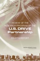 Review of the Research Program of the U. S. DRIVE Partnership : Fourth Report.