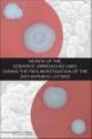 Review of the Scientific Approaches Used During the FBI's Investigation of the 2001 Anthrax Letters.