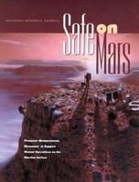 Safe on Mars : Precursor Measurements Necessary to Support Human Operations on the Martian Surface.
