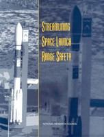 Streamlining Space Launch Range Safety.