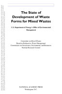 The State of Development of Waste Forms for Mixed Wastes : U. S. Department of Energy's Office of Environmental Management.