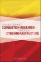 Transforming Combustion Research Through Cyberinfrastructure.