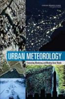 Urban Meteorology : Forecasting, Monitoring, and Meeting Users' Needs.