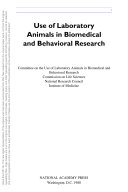 Use of Laboratory Animals in Biomedical and Behavioral Research.