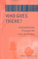 Who Goes There? : Authentication Through the Lens of Privacy.
