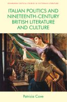 Italian politics and nineteenth-century British literature and culture /