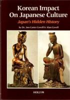 Korean impact on Japanese culture : Japan's hidden history /