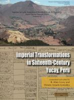 Imperial Transformations in Sixteenth-Century Yucay, Peru