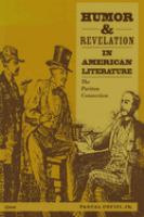 Humor and revelation in American literature : the Puritan connection /