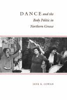 Dance and the body politic in northern Greece /