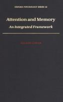 Attention and memory : an integrated framework /