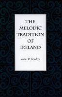 The Melodic Tradition of Ireland.
