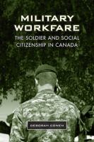 Military workfare : the soldier and social citizenship in Canada /