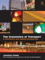 The Economics of Transport : A Theoretical and Applied Perspective.