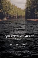 A question of mercy a novel /