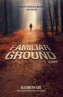 Familiar ground a novel /