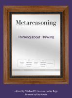 Metareasoning : Thinking about Thinking.