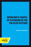 Bronzino's Chapel of Eleonora in the Palazzo Vecchio /