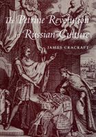 The Petrine Revolution in Russian Culture.