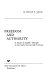 Freedom and authority : a study of English thought in the early seventeenth century /