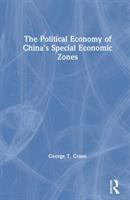 The political economy of China's special economic zones /