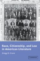 Race, citizenship, and law in American literature /