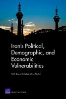 Iran's Political, Demographic, and Economic Vulnerabilities.