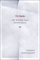 The Harkis : the wound that never heals /