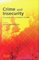 Crime and Insecurity : The Governance and Safety in Europe.