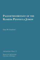 Paleoethnobotany of the Kameda Peninsula Jomon.