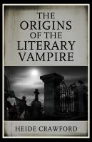 The origins of the literary vampire