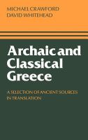 Archaic and Classical Greece : a selection of ancient sources in translation /